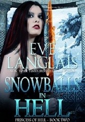 Okładka książki Snowballs in Hell Eve Langlais