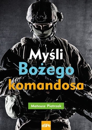 Myśli Bożego komandosa