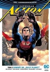 Okładka książki Superman - Action Comics: Powrót do "Daily Planet" Tom Grummett, Dan Jurgens, Stephen Segovia, Art Thibert, Patrick Zircher