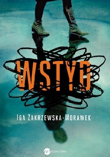 Okładka książki Wstyd Iga Zakrzewska-Morawek