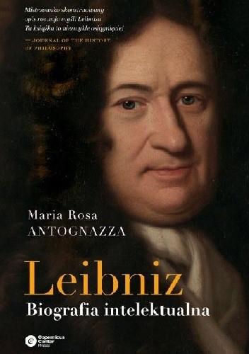 Okładka książki Leibniz. Biografia intelektualna Maria Rosa Antognazza