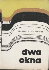 Okładka książki Dwa okna Stanisław Misakowski