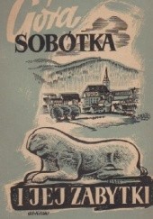 Okładka książki Góra Sobótka i jej zabytki polskie Władysław Semkowicz