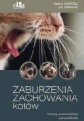 Okładka książki Zaburzenia zachowania kotów Joël Dehasse, Sabine Schroll