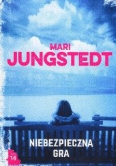 Okładka książki Niebezpieczna gra Mari Jungstedt