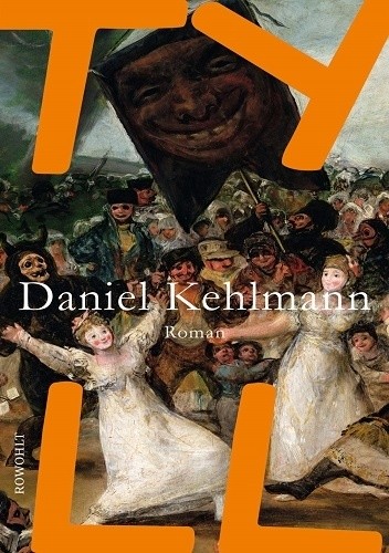 Okładka książki Tyll Daniel Kehlmann
