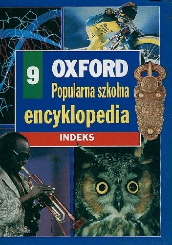 Oxford – Popularna szkolna encyklopedia. 9 – Indeks pdf chomikuj