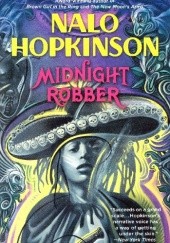 Okładka książki Midnight Robber Nalo Hopkinson
