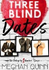 Okładka książki Three Blind Dates Meghan Quinn