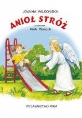Okładka książki Anioł Stróż Joanna Wilkońska