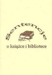 Okładka książki Sentencje o książce i bibliotece Jan Kaznocha