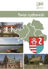 Okładka książki Powiat szydłowiecki. Przewodnik subiektywny Justyna Górska-Streicher, Barbara Polakowska