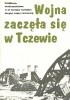 Okładka książki Wojna zaczęła się w Tczewie Kazimierz Ickiewicz,&nbsp;Roman Landowski