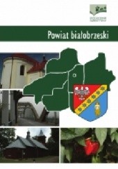 Okładka książki Powiat białobrzeski. Przewodnik subiektywny Remigiusz Matyjas