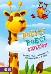 Okładka książki Polscy poeci dzieciom Brzechwa Jachowicz Konopnicka i inni