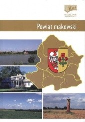 Okładka książki Powiat makowski. Przewodnik subiektywny Bernard Kielak