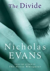 Okładka książki The Divide Nicholas Evans