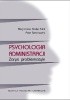 Okładka książki Psychologia administracji. Zarys problematyki Magdalena Budyn-Kulik,&nbsp;Piotr Szreniawski