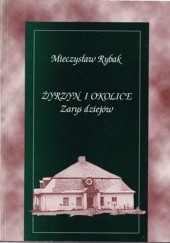Okładka książki Żyrzyn i okolice. Zarys dziejów Mieczysław Rybak