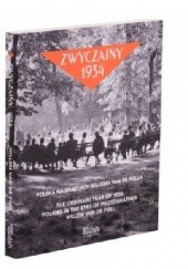 Okładka książki Zwyczajny 1934. Polska na zdjęciach Willema van de Polla Wojciech Materski, Ryszard Żelichowski