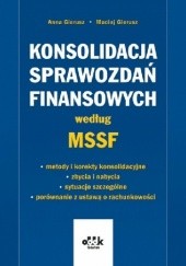 Okładka książki Konsolidacja sprawozdań finansowych według MSSF Anna Gierusz, Maciej Gierusz