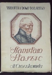 Okładka książki Stanisław Staszic Stanisław Cieszkowski