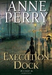 Okładka książki Execution Dock Anne Perry
