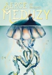 Okładka książki Serce meduzy