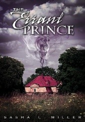 Okładka książki The Errant Prince Sasha L. Miller