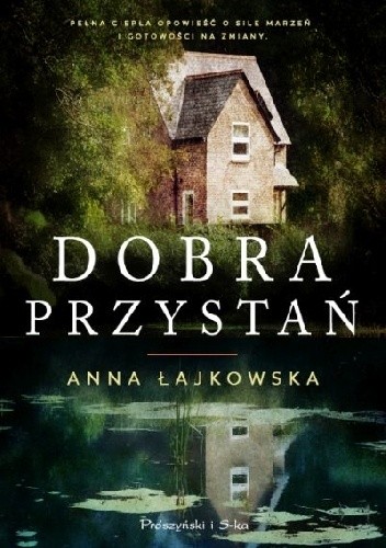 Okładka książki Dobra przystań Anna Łajkowska