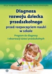 Diagnoza rozwoju dziecka przedszkolnego przed rozpoczęciem nauki w szkole. Arkusz monitoringu rozwoju dziecka przedszkolnego.