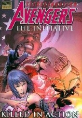 Okładka książki Avengers: The Initiative: Killed in Action Dan Slott