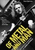 Of Metal and Man - The Definitive Biography of James Hetfield