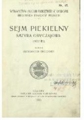 Okładka książki Sejm piekielny. Satyra obyczajowa (1622) Aleksander Brückner