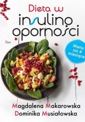 Okładka książki Dieta w insulinooporności Magdalena Makarowska, Dominika Musiałowska