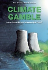Okładka książki Climate gamble Janne M. Korhonen, Rauli Partanen