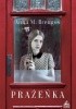 Okładka książki Prażeńka Anna M. Brengos