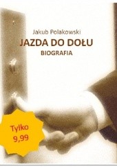 Okładka książki Jazda do dołu Jakub Polakowski
