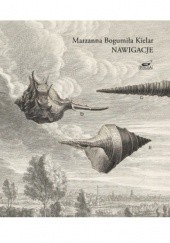 Okładka książki Nawigacje Marzanna Bogumiła Kielar