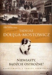 Okładka książki Niewiasty, bądźcie ostrożne! Opowiadania i teksty niewydane Tadeusz Dołęga-Mostowicz
