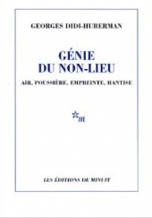 Okładka książki Génie du non-lieu Georges Didi-Huberman