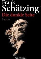 Okładka książki Die dunkle Seite Frank Schätzing