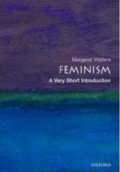 Okładka książki Feminism: A Very Short Introduction Margaret Walters