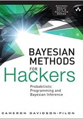 Okładka książki Bayesian Methods for Hackers: Probabilistic Programming and Bayesian Inference Cameron Davidson-Pilon