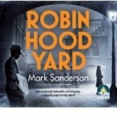 Okładka książki Robin Hood Yard Mark Sanderson