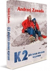Okładka książki K2 pierwsza zimowa wyprawa Andrzej Zawada (himalaista)