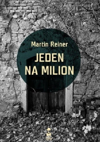 Okładka książki Jeden na milion Martin Reiner