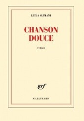 Okładka książki Chanson douce Leïla Slimani