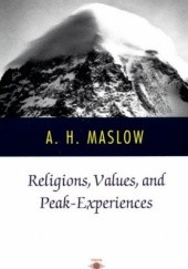 Okładka książki Religions, Values, and Peak-Experiences Abraham Maslow