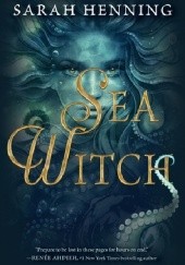Okładka książki Sea Witch Sarah Henning